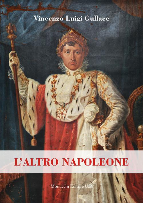 L' altro Napoleone - Vincenzo Luigi Gullace - copertina