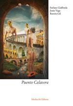 Puente Calavera. Ediz. spagnola e italiana