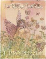 La fatina farfalla. Libro puzzle