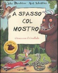 A spasso col mostro Gruffalò. Con adesivi. Ediz. illustrata - Julia Donaldson,Axel Scheffler - copertina