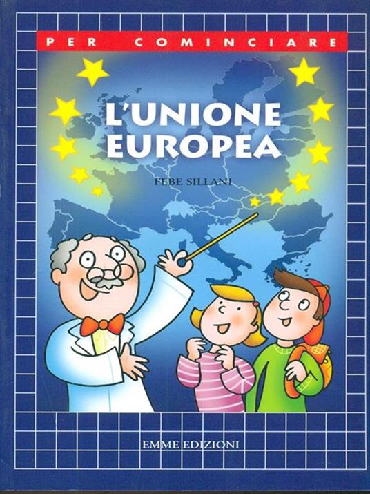 L' Unione Europea - Febe Sillani - 4