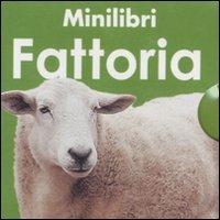 Minilibri fattoria: Versi degli animali-Trattori-Mucche-Uccelli della fattoria-Maiali-Pecore e capre. Ediz. illustrata - copertina