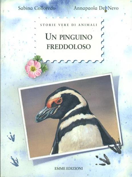 Un pinguino freddoloso. Ediz. illustrata - Sabina Colloredo - 3