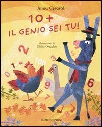 10+ Il genio sei tu! Ediz. illustrata - Anna Cerasoli - copertina