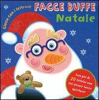 Facce buffe. Natale. Gioca con i feltrini. Con gadget - Hannah Wilson,Jonathan Lambert - copertina