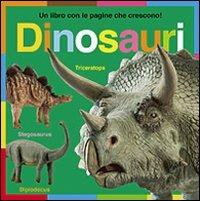 Un libro con le pagine che crescono! Dinosauri - copertina