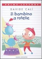 Bambino a rotelle