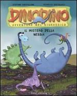 Il mistero della nebbia. Dinodino. Avventure nel giurassico. Vol. 9