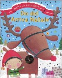 Din din! Arriva Natale. Con gadget - Julie Fletcher - copertina