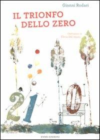 trionfo dello zero. Ediz. illustrata