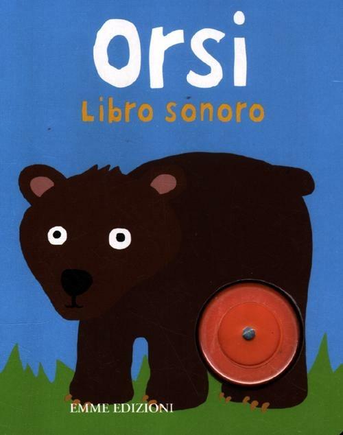 Orsi. Libro sonoro. Ediz. illustrata - Holly Russell,Sarah Powell - 2