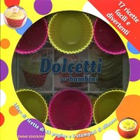 Dolcetti per bambini. Con gadget - L. Feoli - Libro - Emme Edizioni - A pagine  aperte