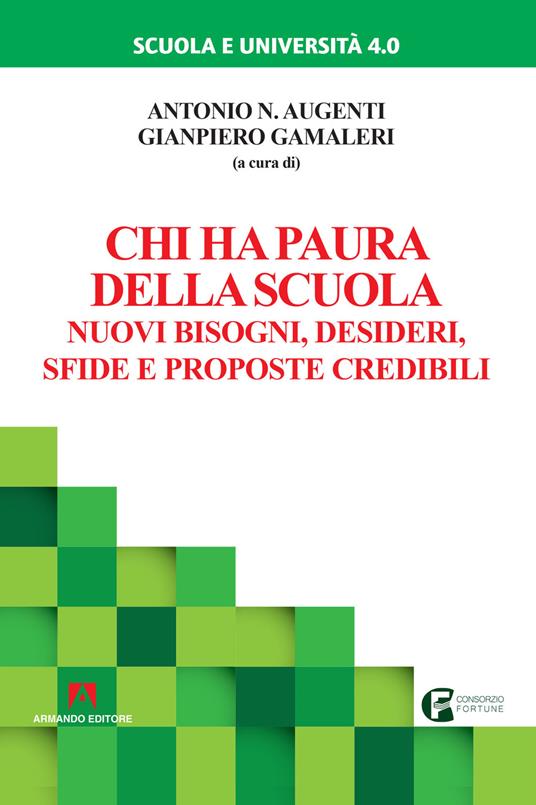 Chi ha paura della scuola. Nuovi bisogni, desideri, sfide e proposte credibili - copertina