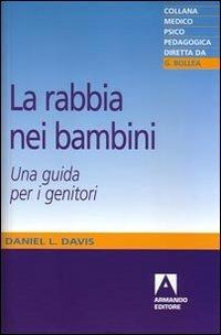 La rabbia dei bambini: come comportarsi? Un libro ne parla - Smallfamilies