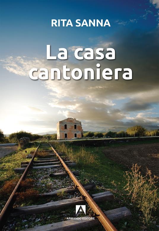 La casa cantoniera - Rita Sanna - copertina