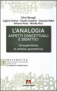 L' analogia, aspetti concettuali e didattici. Un'esperienza in ambito geometrico - copertina