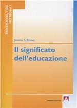 Il significato dell'educazione