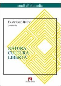 Natura, cultura, libertà - copertina