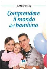 Image of Comprendere il mondo del bambino