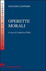 Operette morali. Per la Scuola superiore