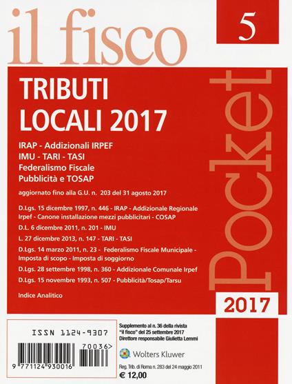 Tributi locali 2017 - Libro - Il Fisco - Pocket | IBS