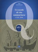 Un secolo di vita sammarinese (1748-1848)