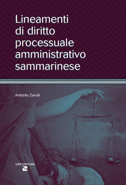 Lineamenti di diritto processuale amministrativo sammarinese - Antonio Zavoli - copertina