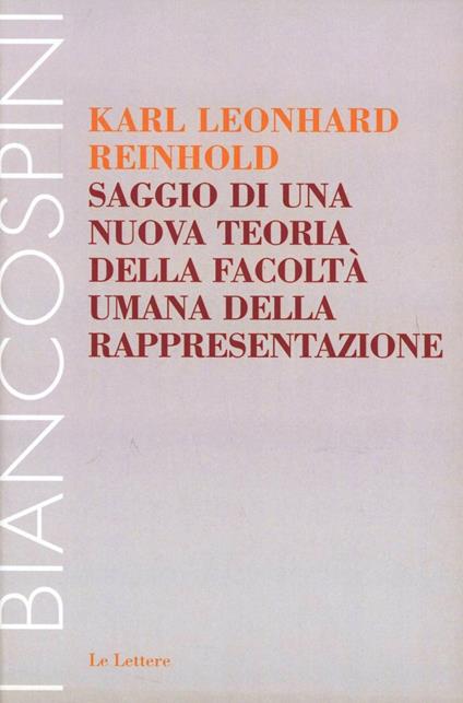 Saggio di una nuova teoria della facoltà umana della rappresentazione - Karl Leonard Reinhold - copertina