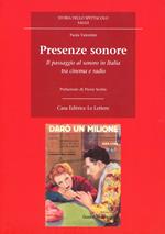 Presenze sonore. Il passaggio al sonoro in Italia tra cinema e radio