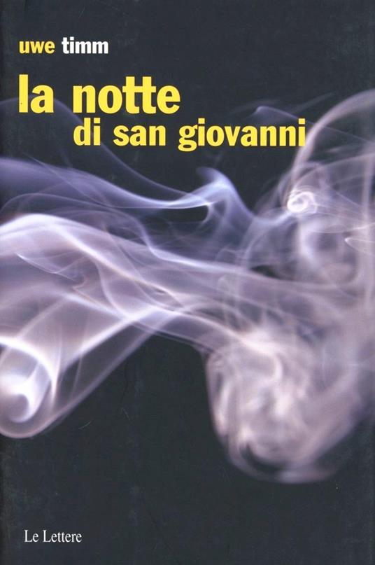 La notte di san Giovanni. Testo tedesco a fronte - Uwe Timm - copertina