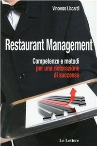 Restaurant management. Competenze e metodi per una ristorante di successo - Vincenzo Liccardi - copertina