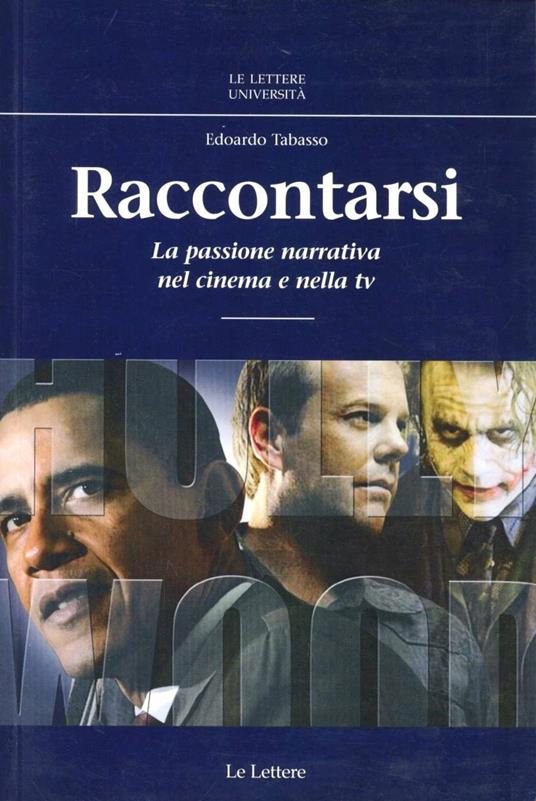 Raccontarsi. La passione narrativa nel cinema e nella Tv - Edoardo Tabasso - copertina