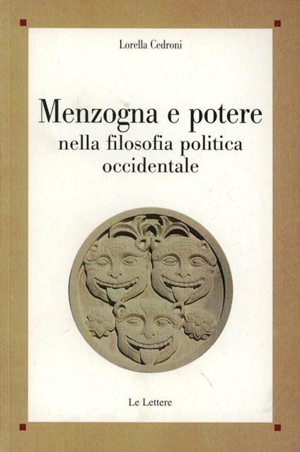 Menzogna e potere nella filosofia occidentale - Lorella Cedroni - copertina