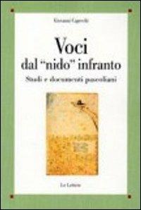 Voci dal «nido» infranto. Studi e documenti pascoliani - Giovanni Capecchi - copertina