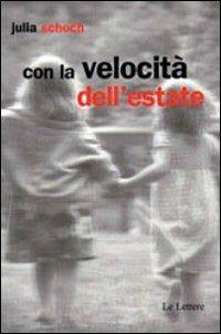 Con la velocità dell'estate - Julia Schoch - copertina