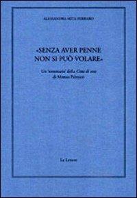 Senza aver penne non si può volare. Un sommario della «Città di vita» di Matteo Palmieri - Alessandra Mita Ferraro - copertina