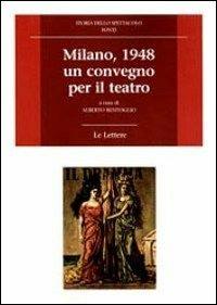 Milano 1948, un convegno per il teatro - copertina