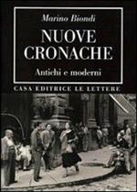 Nuove cronache. Antichi e moderni