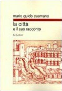 La città e il suo racconto - Mario G. Cusmano - copertina