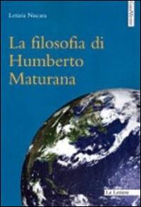 La filosofia di Humberto Maturana - Letizia Nucara - copertina