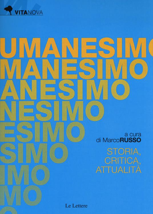 Umanesimo. Storia, critica e attualità - copertina