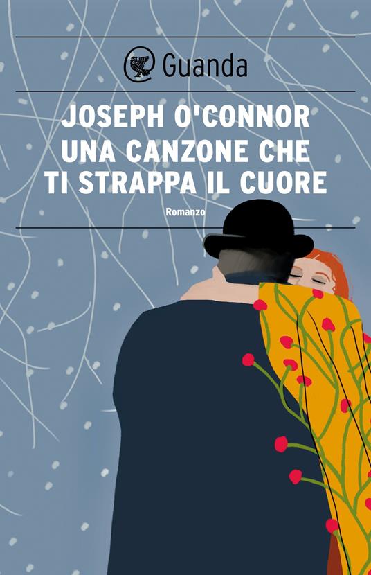 Una canzone che ti strappa il cuore - Joseph O'Connor,Massimo Bocchiola - ebook