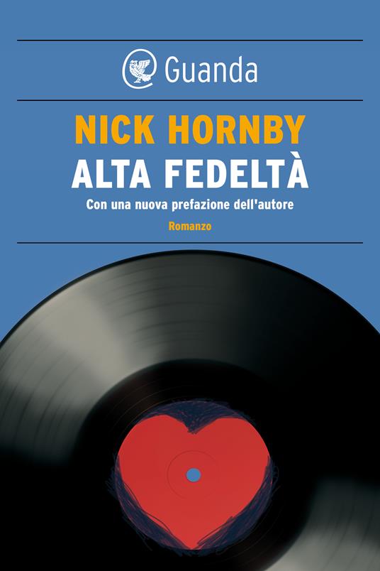Alta fedeltà - Nick Hornby,Laura Noulian - ebook