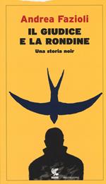 Il giudice e la rondine