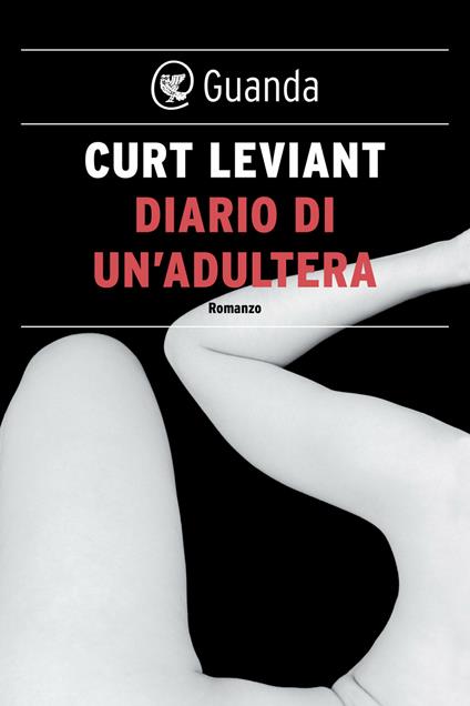 Diario di un'adultera - Curt Leviant,Irene Abigail Piccinini - ebook