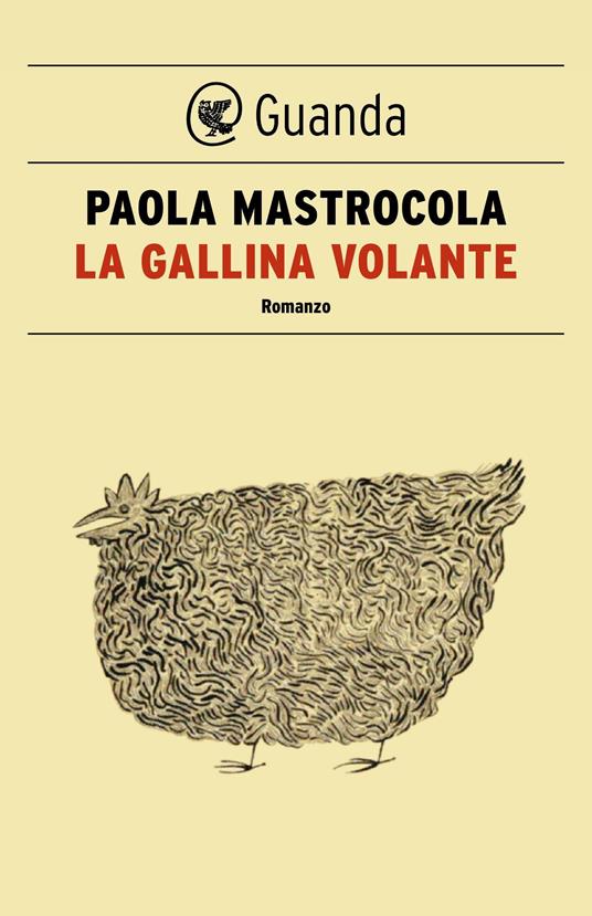 La gallina volante - Paola Mastrocola - ebook