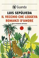 La lampada di Aladino e altri racconti per vincere l'oblio - Luis Sepúlveda  - Libro - Guanda - Narratori della Fenice