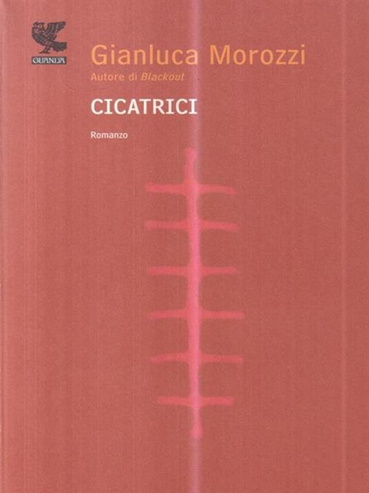 Cicatrici - Gianluca Morozzi - 3