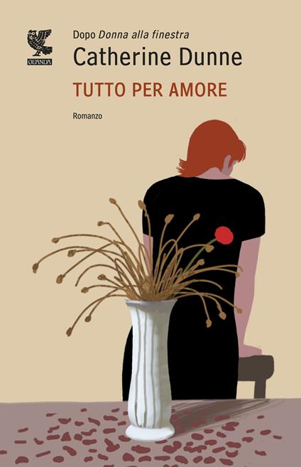 Tutto per amore - Catherine Dunne - copertina