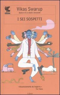 I sei sospetti - Vikas Swarup - copertina